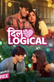 Dillogical (2024) Hindi Season 1 Complete