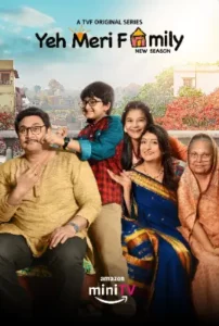 Yeh Meri Family (2024) Hindi Season 3 Complete