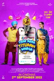 Yaar Mera Titliaan Warga (2022) Punjabi HD