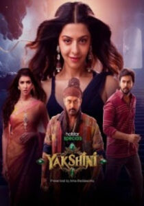 Yakshini (2024) Hindi Season 1 Complete