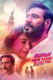 Auron Mein Kahan Dum Tha (2024) Hindi PreDvD