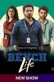 Bench Life (2024) Hindi Season 1 Complete